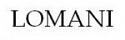 LOMANI